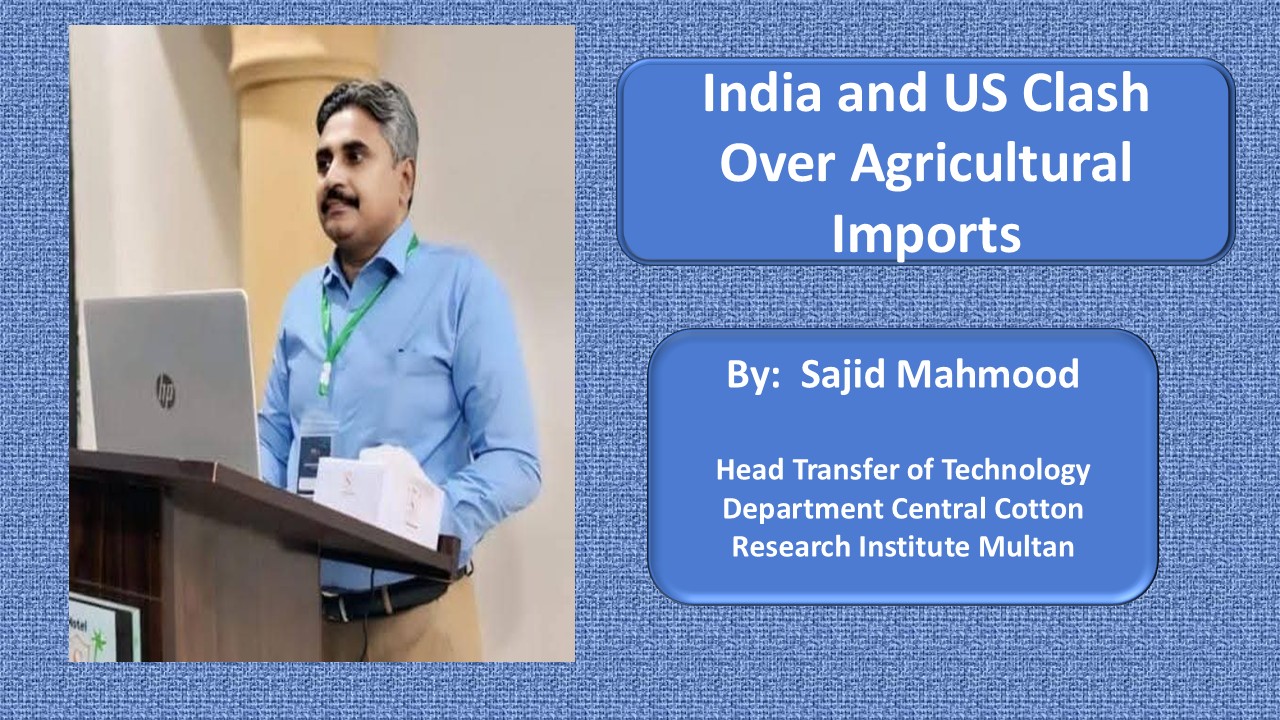 India and US Clash Over Agricultural